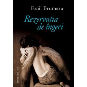 Rezervatia de ingeri - Emil Brumaru