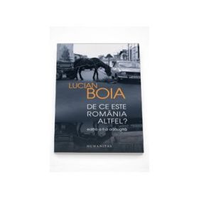 De ce este Romania altfel?, Lucian Boia