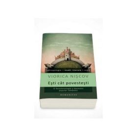 Esti cat povestesti. O fenomenologie a basmului, Viorica Niscov