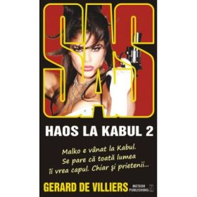 Haos la Kabul vol. II - SAS 139 - Gerard de Villiers
