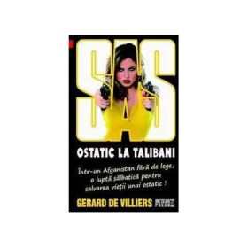 Ostatic la talibani - SAS 113 (editie pe hartie de ziar) - Gerard de Villiers