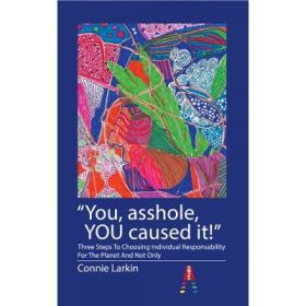 You, asshole, You caused it!