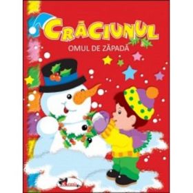 Craciunul. Omul de zapada