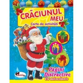 Craciunul meu. Carte de activitati Pagini distractive cu autocolante