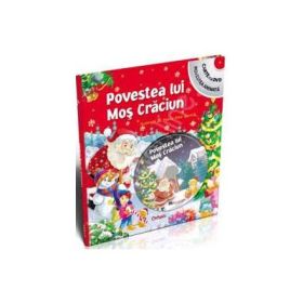Povestea lui Mos Craciun (Carte cu DVD, povestea animata si ilustrata )