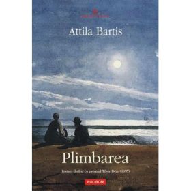 Plimbarea - Editie Cartonata (Attila Bartis)