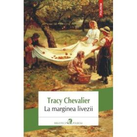 La marginea livezii - Tracy Chevalier