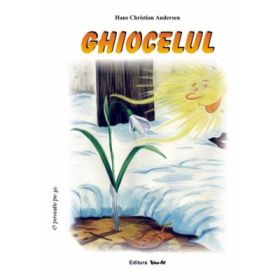 GHIOCELUL - Poveste (Hans Christian Andersen)