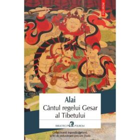 Cantul regelui Gesar al Tibetului (Alai)