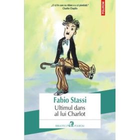 Ultimul dans al lui Charlot (Fabio Stassi)