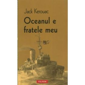 Oceanul e fratele meu (Jack Kerouac)