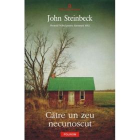 Catre un zeu necunoscut (John Steinbeck)
