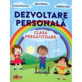 Dezvoltare personala. Caiet pentru clasa pregatitoare - Carmen Floricica