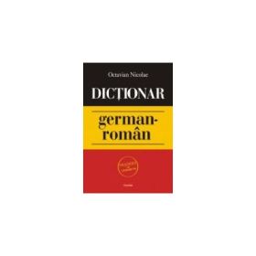 Dictionar german-roman - Octavian Nicolae