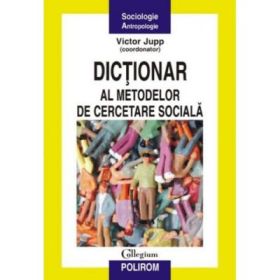 Dictionar al metodelor de cercetare sociala - Victor Jupp