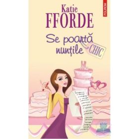 Se poarta nuntile (Katie Fforde)