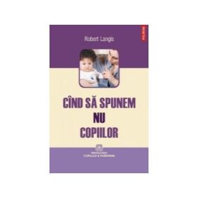 Cind sa spunem nu copiilor (Robert Langis)
