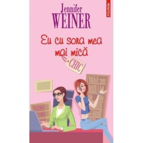 Eu cu sora mea mai mica (Jennifer Weiner)