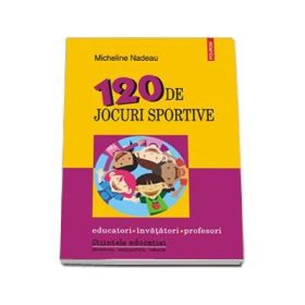 120 de jocuri sportive (Micheline Nadeau)