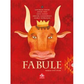 Fabule - George Topirceanu, Anton Pann, Grigore Alexandrescu
