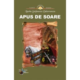 Apus de soare - Barbu Stefanescu Delavrancea