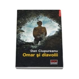 Omar si diavolii - Dan Ciupureanu