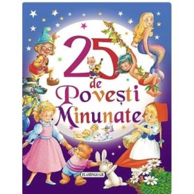 25 de povesti minunate