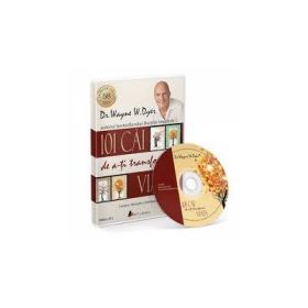 Audiobook. 101 cai de a-ti transforma viata. Editia 2 - Wayne W. Dyer