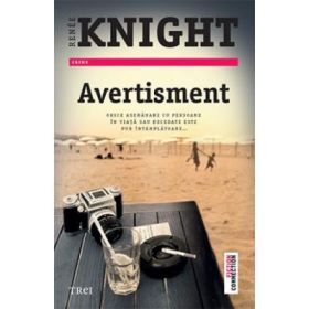 Avertisment - Renee Knight. Traducere de Ioana Socolescu
