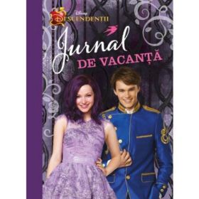 Jurnal de vacanta. Descendentii - Disney