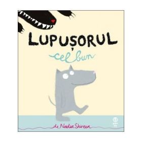 Lupusorul cel bun - Nadia Shireen