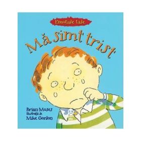 Ma simt trist - Brian Moses