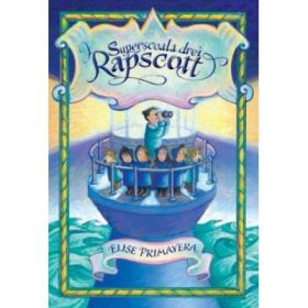 Superscoala drei Rapscott - Elise Primavera