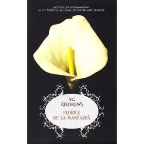 Florile de la mansarda - V. C. Andrews