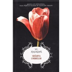 Gradina umbrelor - V. C. Andrews