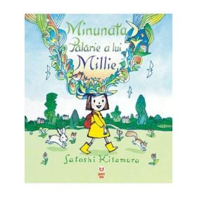 Minunata palarie a lui Millie - Satoshi Kitamura