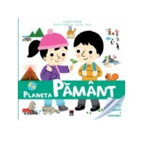 Planeta Pamant - Enciclopedia celor mici