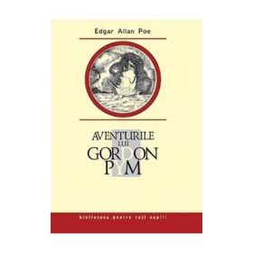 Aventurile lui Gordon Pym - Edgar Allan Poe
