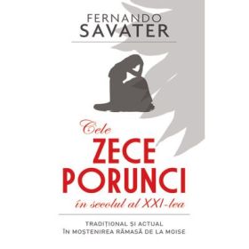 Cele zece porunci ale secolului al XXI lea - Fernando Savater
