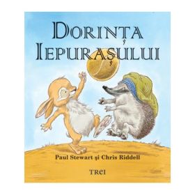 Dorinta Iepurasului - Paul Stewart. Traducere Daniel Mandita