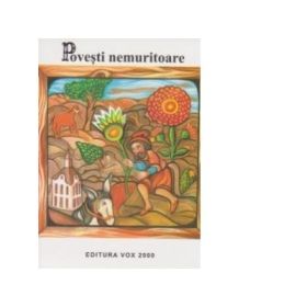 Povesti nemuritoare. Volumul 10