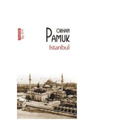 Istanbul. Colectia Top10+ - Orhan Pamuk