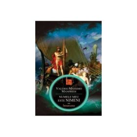 Numele meu este nimeni - Intoarcerea (vol. 2) - VALERIO MASSIMO MANFREDI