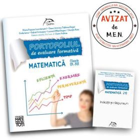 Portofoliul de evaluare formativa - Matematica, clasele IX-XII - Maria Popescu