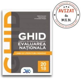 Limba si literatura romana - Ghid complet pentru Evaluarea Nationala 2018 - Livia Zambalic-Neagoe