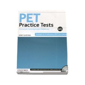PET Practice Tests Practice Tests. Five tests for Cambridge English: Preliminary - With Key and Audio CD Pack - Jenny Quintana