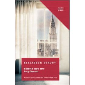 Numele meu este Lucy Barton - Elizabeth Strout