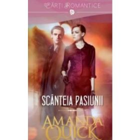 Scanteia pasiunii - Amanda Quick