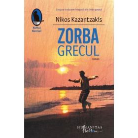 Zorba Grecul - Nikos Kazantsakis