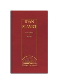 Cartea de acasa nr. 42. Ioan Slavici - Gura satului. Nuvele